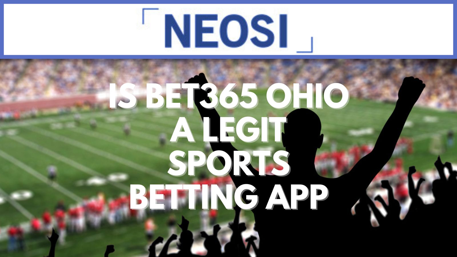 Is Bet365 Ohio A Legit Sports Betting App